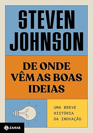 De Onde Vêm as Boas ideias